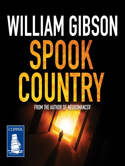 Title details for Spook Country by William Gibson - Available